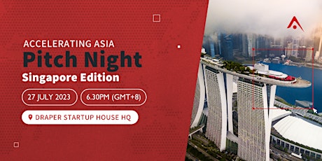 Accelerating Asia Pitch Night: Singapore Edition primary image
