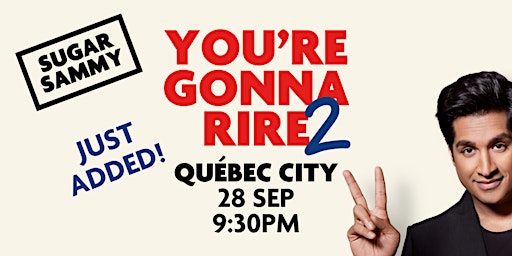 Primaire afbeelding van SUGAR SAMMY - QUÉBEC - YOU'RE GONNA RIRE 2