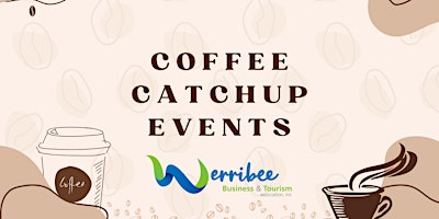 WBTA - Coffee Catch-up - May 2024 primary image