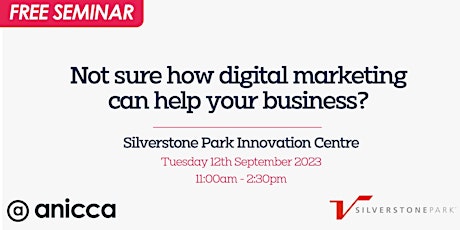 Not sure how digital marketing can help your business? **Free seminar ** primary image