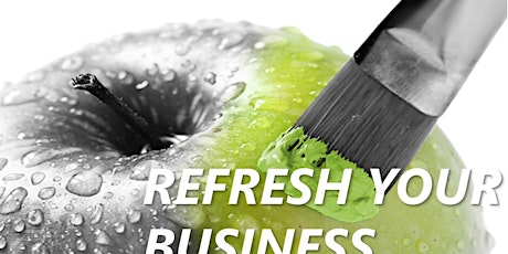 Refresh Your Business primary image