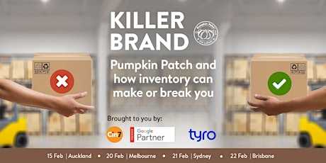Killer Brand: Pumpkin Patch and How Inventory Can Make or Break you - Auckland primary image