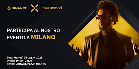 Binance x The Weeknd - Milano, 25 Luglio 2023  primärbild