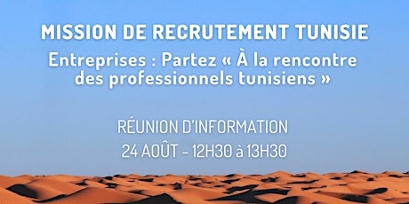 Primaire afbeelding van Mission de recrutement V.I.P en Tunisie - Réunion d'information gratuite