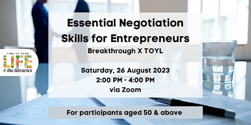 Essential Negotiation Skills for Entrepreneurs | Breakthrough X TOYL primary image