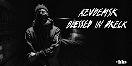 Hauptbild für AzudemSK • Blessed in Dreck Albumtour 2019  • Münster 