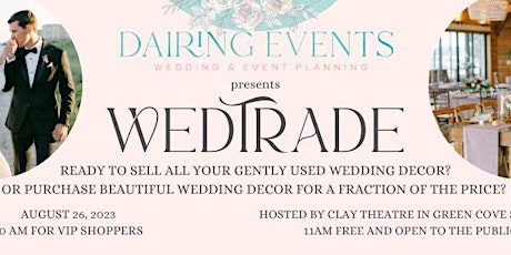 WedTrade: a pop-up Wedding Decor Resale Event primary image