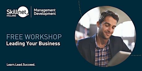 Leading Your Business – Management Development Workshop Dublin North