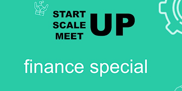 StartUP-ScaleUP-MeetUP -  21 Feb 2019
