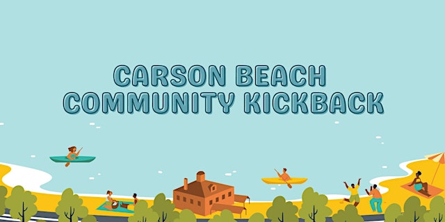 Carson Beach Community Kickback primary image