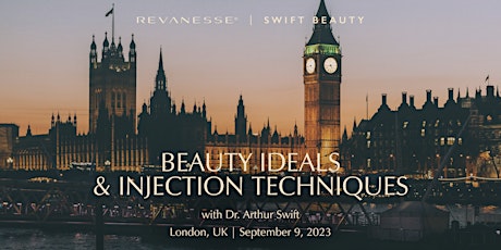 Beauty Ideals and Injection Techniques with Dr. Arthur Swift | London, UK primary image