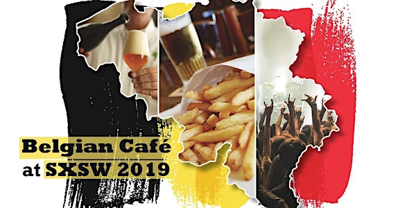 Belgian Café at SXSW 2019