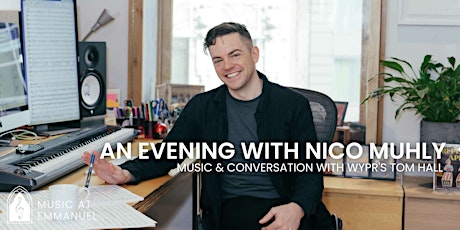 An evening with Nico Muhly