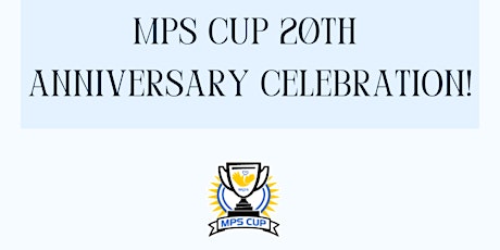 MPS Cup 20th Anniversary Gala primary image