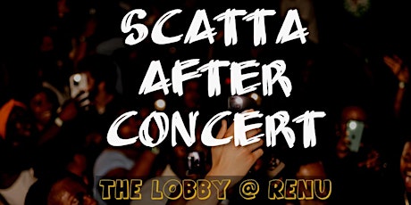 SCATTA AFTER CONCERT MONDAY JULY 31st.. primary image