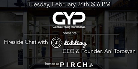 G.Y.P. Fireside Chat with DishDivvy CEO primary image
