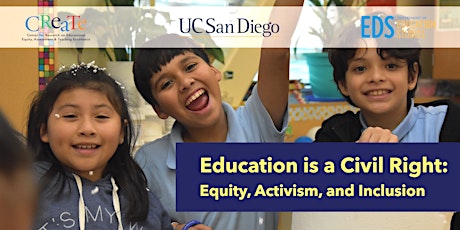 Education is a Civil Right: Equity, Activism, and Inclusion EDS/CREATE Conference primary image