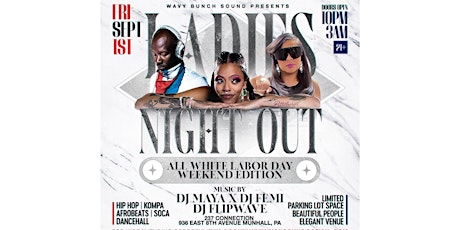Imagen principal de Ladies Night Out: All White Labor Day Weekend Edition