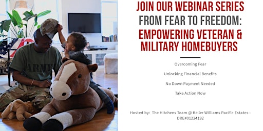 From Fear to Freedom: Empowering Veteran and Military Homebuyers primary image