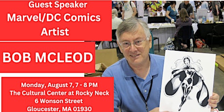 Primaire afbeelding van Artist Talk/Demo with Marvel/DC Comics Artist Bob McLeod