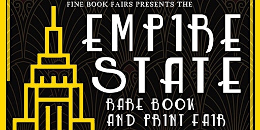 The Empire State Rare Book and Print Fair: Preview Night primary image