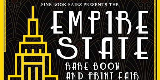 Empire State Rare Book and Print Fair primary image