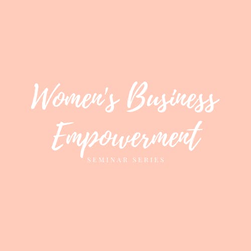 Women's Business Empowerment Seminar
