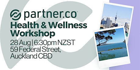 Imagem principal do evento Partner.Co Presents Health & Wellness workshop  - Auckland