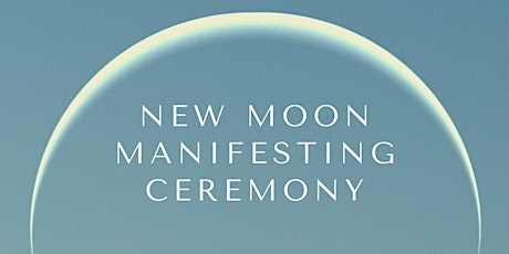 Hauptbild für New Moon Manifesting Ceremony