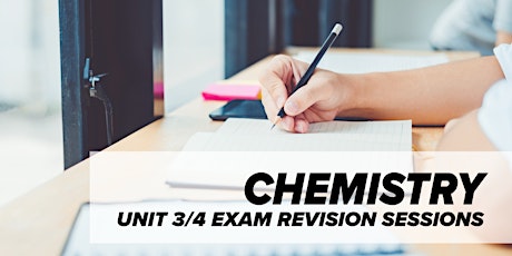 Chemistry - Unit 3/4 Exam Revision Sessions primary image