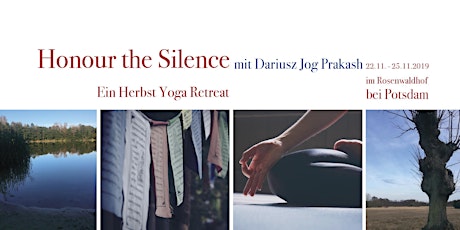 Hauptbild für Honour the Silence - Ein Herbst Yoga Retreat - vom 22-25.11.2019