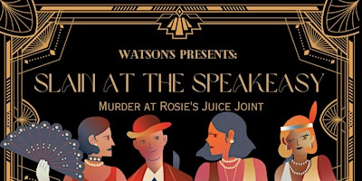 Imagen principal de Slain at the Speakeasy: Murder at Rosie's Juice Joint