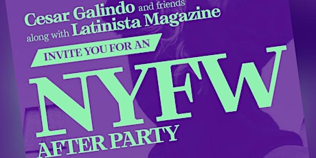 Celebrate #NYFW + Celebrity Designers + Friends Presented by  LATINISTA FASHION WEEK/LATINISTA MAGAZINE primary image