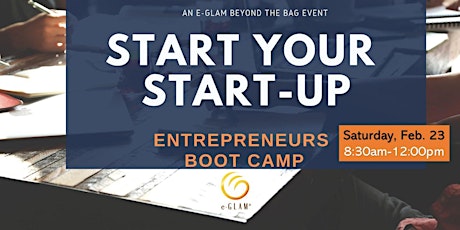 Start Your Start-up  Saturday Entrepreneurs Boot Camp primary image