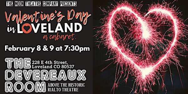 Valentine's Day in Loveland, a cabaret.