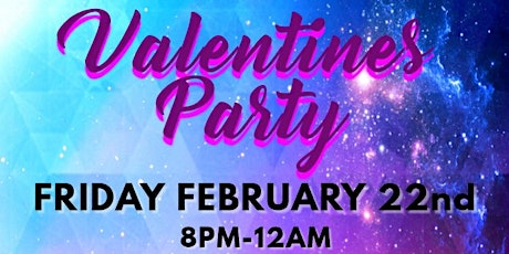 Valentines Party - Friday Feb 22nd - Biggest Valentines Club Night!! primary image
