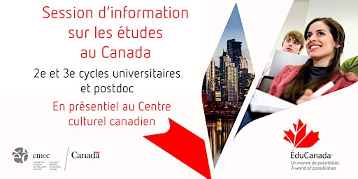 Imagem principal do evento Session d'information sur les études au Canada 2e et 3e cycles et postdoc