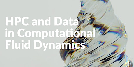 HPC and Data in Computational Fluid Dynamics-12 weeks graduate-level course primary image