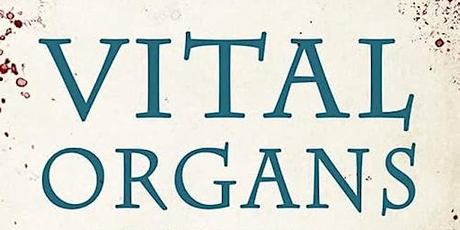 Imagem principal do evento Book talk - Vital Organs with Suzie Edge (rescheduled date)