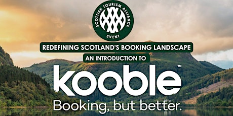 Imagen principal de Redefining Scotland's booking landscape: an introduction to Kooble
