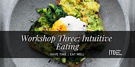 Workshop Three: Intuitive Eating - Complete Meal Planning Program primary image