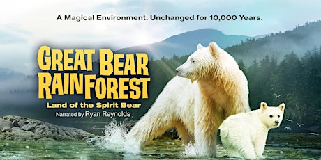 IMAX Great Bear Rainforest Screening and Director Q&A primary image
