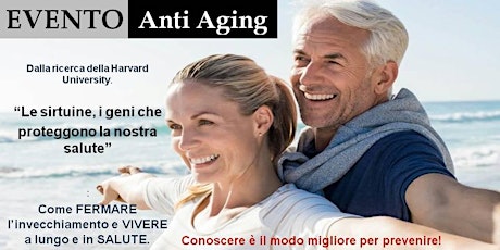 Immagine principale di EVENTO Anti Aging - 7 Luglio 2018 - MATERA 