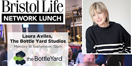 Bristol Life Network Lunch with The Bottle Yard Studios primary image