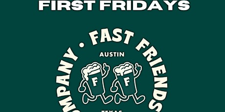 Imagen principal de First Friday Hangout: Fast Friends Beer Company