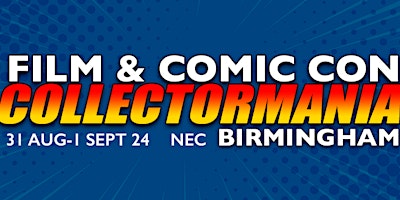 Collectormania 28: Film & Comic Con Birmingham 202