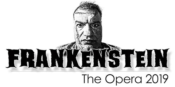 "FRANKENSTEIN" the Opera, by Andrew Ager