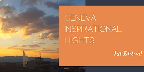 Geneva Inspirational Nights! 1st Edition