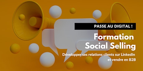 Formation Social Selling - Développer ses relations et vendre sur LinkedIn