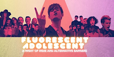 FLUORESCENT ADOLESCENT - FREE ENTRY B4 9:00PM! primary image